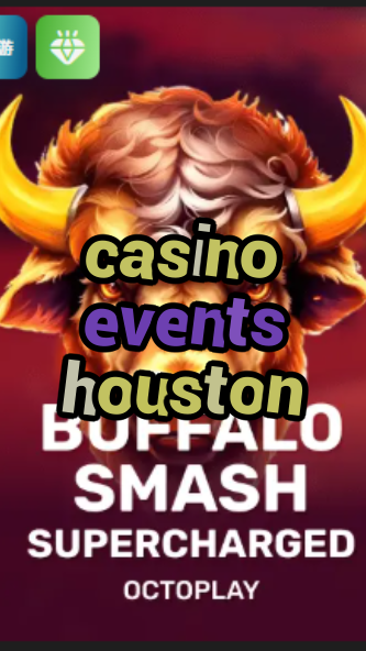 casino events houston-w4cy2mdjlx2bf.com